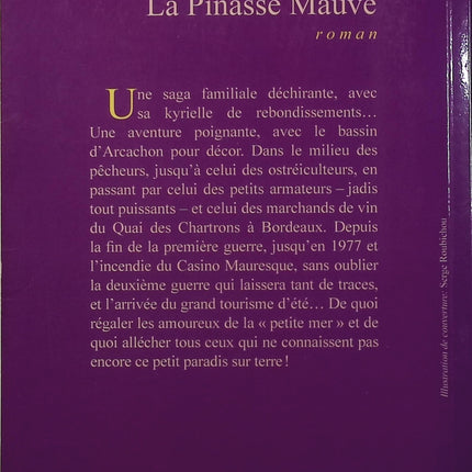 La Pinasse mauve – Jean-Pierre Castelain – Roman du terroir – Bassin d’Arcachon, famille et ostréiculture - Livre