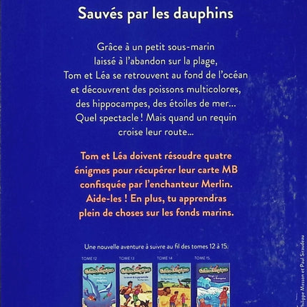 La Cabane Magique Tome 12 Sauvés par les dauphins – Mary Pope Osborne – Roman jeunesse aventure dès 6 ans d'occasion - Livre