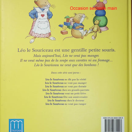 Léo le Souriceau ne veut pas manger - Marco Campanella - Album jeunesse d'occasion - Apprendre à manger avec humour - Livre