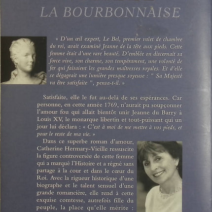 La Bourbonnaise – Catherine Hermary-Vieille – Roman historique sur Madame du Barry et la cour de Louis XV - Livre