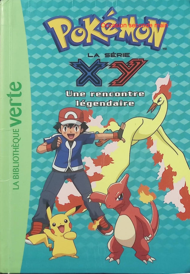 Pokémon Tome 27 – Une rencontre légendaire – Bibliothèque Verte – Roman jeunesse Pokémon, aventure et créatures légendaires - Livre