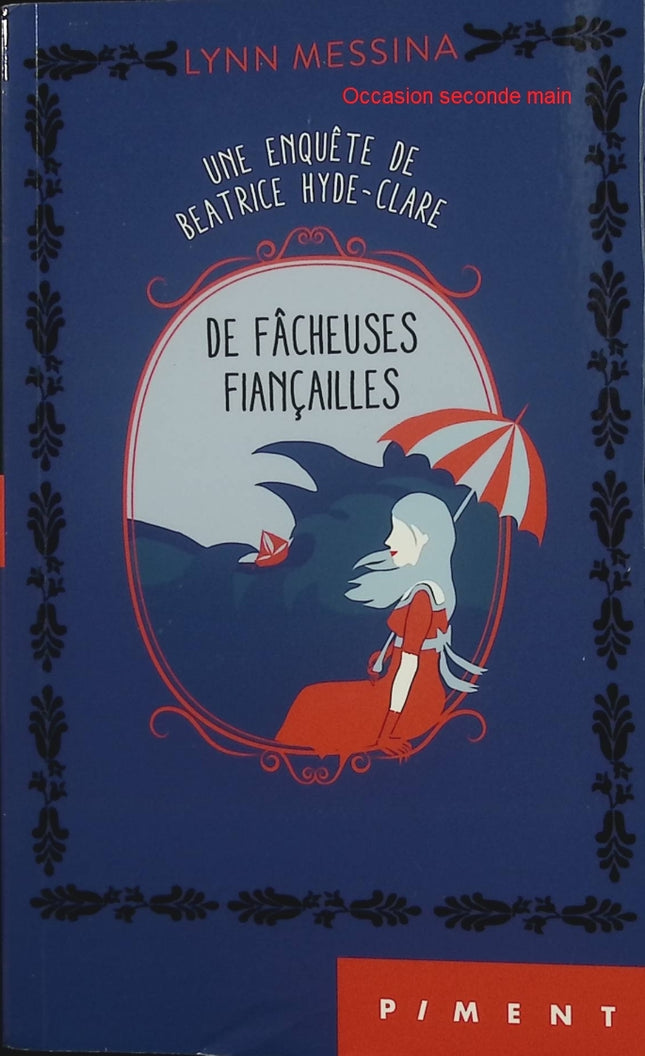 De fâcheuses fiançailles – Une enquête de Beatrice Hyde-Clare – Tome 4 – Lynn Messina – Roman policier d'occasion - Livre