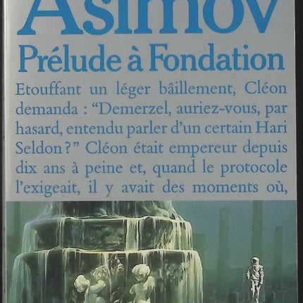 Prélude à Fondation - Isaac Asimov | Roman science-fiction d'occasion | Saga Fondation, empire galactique, futur, robotique, anticipation, classique SF - Livre