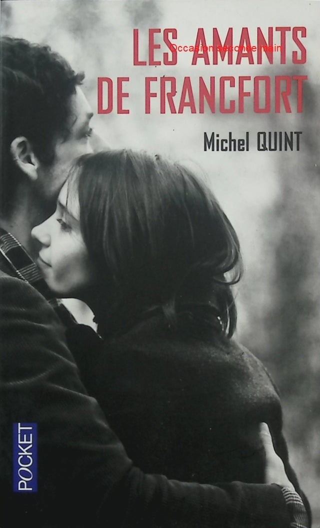 Les Amants de Francfort – Michel Quint – Roman historique et passion interdite sur fond de guerre froide - Livre
