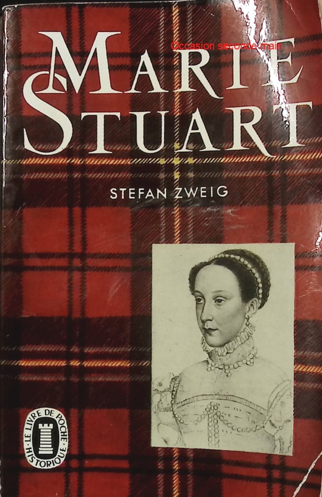 Marie Stuart – Stefan Zweig – Biographie historique et portrait de reine d'occasion - Livre