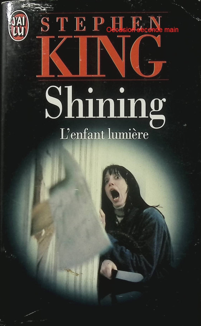 Shining - L'enfant lumière - Stephen King - Roman fantastique, horreur, thriller psychologique - Livre d'occasion - Livre
