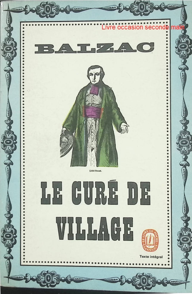 Le Curé de Village - Honoré de Balzac - La Comédie humaine - Roman classique français - Livre