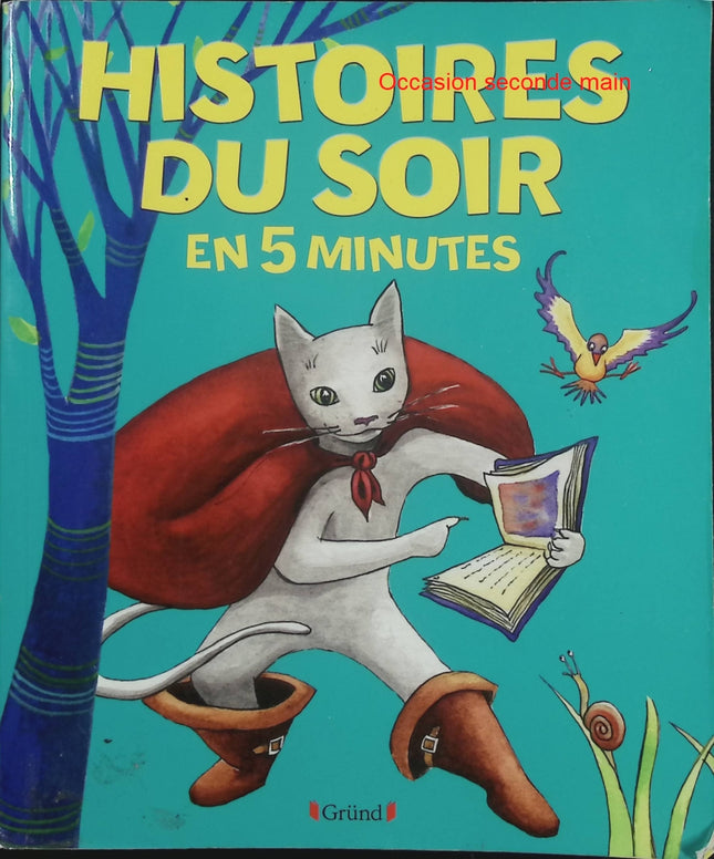 Histoires du soir en 5 minutes – Collectif – Recueil de contes, fables et histoires jeunesse illustrées pour enfants dès 3 ans - Livre