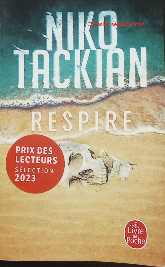 Respire – Niko Tackian – Le Livre de Poche – Thriller, île paradisiaque, disparition et suspense - Livre