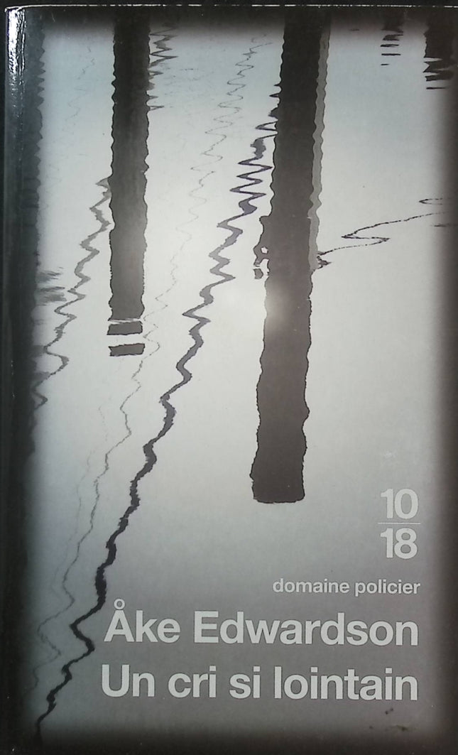 Un Cri si lointain – Åke Edwardson – Erik Winter Tome 2 – Polar suédois et enquête - Livre