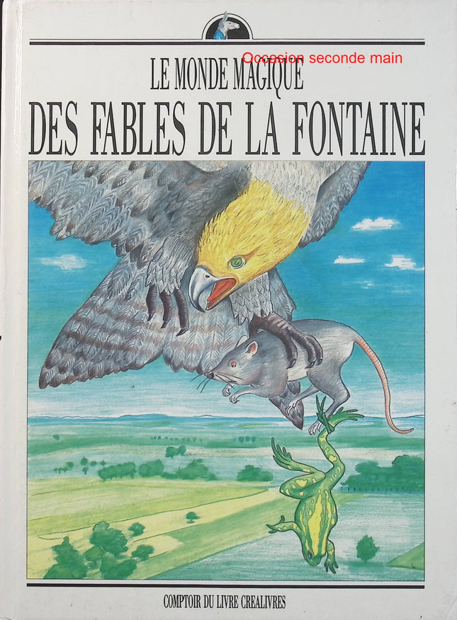 Le Monde magique des Fables de La Fontaine – Antoni Rodowicz – Album illustré – Contes et animaux - Livre