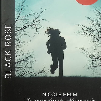 L'échappée du désespoir - Pour retrouver sa fille - Nicole Helm, Rita Herron - Harlequin Black Rose - Romance suspense - Livre