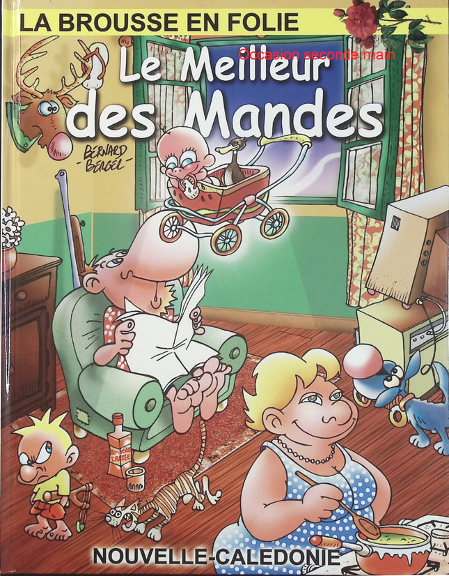La Brousse en folie Tome 14 - Le meilleur des Mandes - BD humour de Bernard Berger - Livre BD
