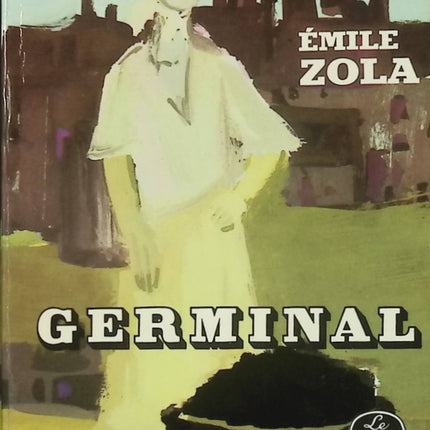 Germinal – Émile Zola | Roman naturaliste sur les mineurs et la lutte sociale - Livre