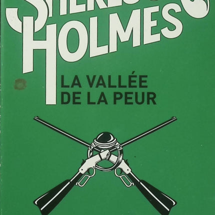 La Vallée de la peur – Arthur Conan Doyle – Sherlock Holmes – Roman policier, mystère et enquête - Livre