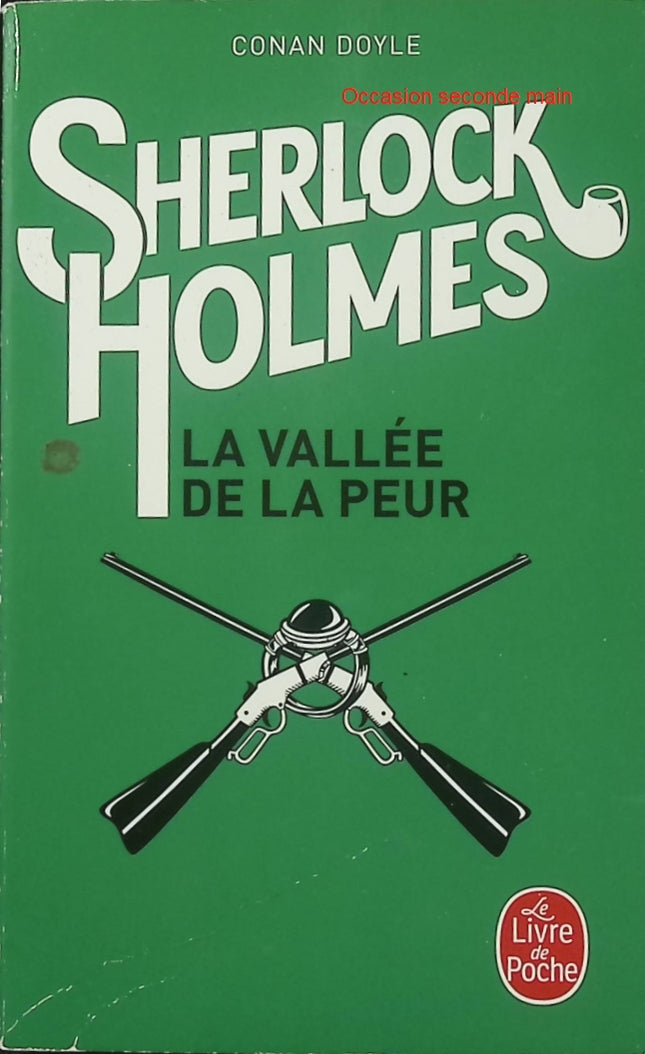 La Vallée de la peur – Arthur Conan Doyle – Sherlock Holmes – Roman policier, mystère et enquête - Livre