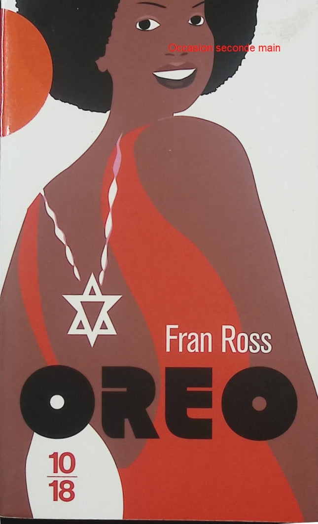 Oreo – Fran Ross – Roman satirique culte entre quête identitaire et humour absurde - Livre