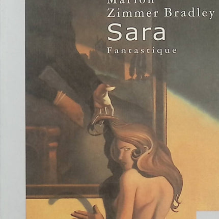 Sara – Marion Zimmer Bradley, roman fantastique et récit initiatique sur la quête de soi, les émotions et les mystères de la vie - Livre