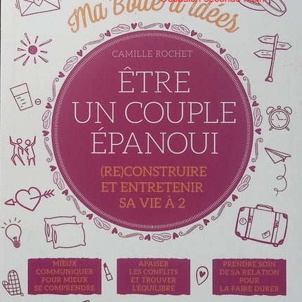 Ma boîte à idées - Être un couple épanoui - Camille Rochet - Couple - Amour - Communication - Relation - Développement personnel - Livre