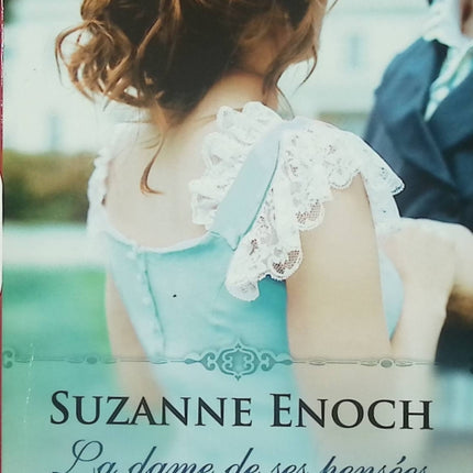 Leçons d’amour Tome 3 La dame de ses pensées – Suzanne Enoch – Romance historique Regency – amour, choix et seconde chance - Livre
