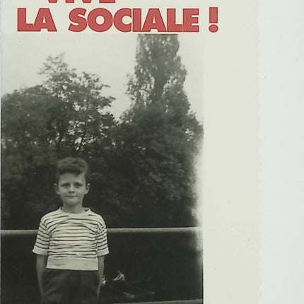 Vive la Sociale ! – Gérard Mordillat – Roman social et autobiographique – Paris Belleville – Littérature française contemporaine - Livre