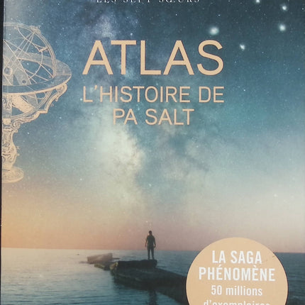 Les Sept Sœurs Tome 8 : Atlas – L’histoire de Pa Salt – Lucinda Riley & Harry Whittaker – saga familiale mystère héritage - Livre
