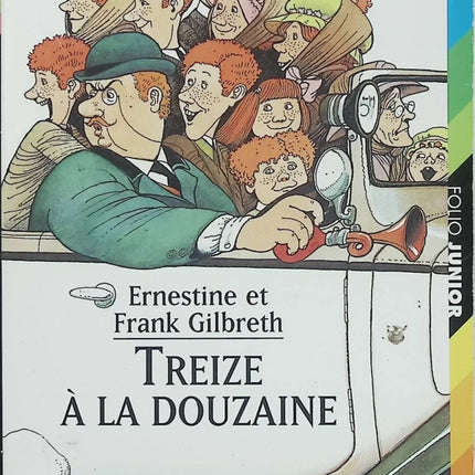 Treize à la douzaine – Frank Bunker Gilbreth et Ernestine Gilbreth – Roman jeunesse humour et famille d'occasion dès 9 ans - Livre