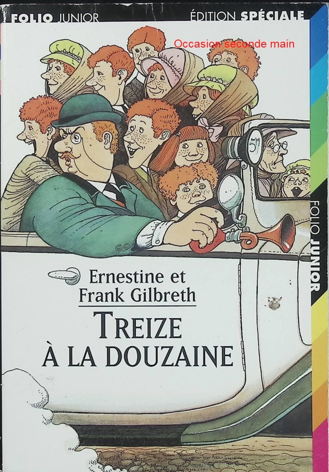 Treize à la douzaine – Frank Bunker Gilbreth et Ernestine Gilbreth – Roman jeunesse humour et famille d'occasion dès 9 ans - Livre