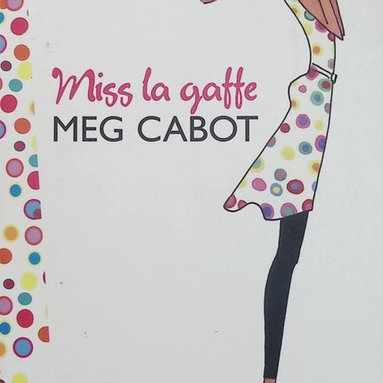 Miss La Gaffe Tome 1 – Un été de choc – Meg Cabot – Roman jeunesse – Humour et aventures - Livre