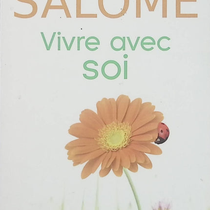 Vivre avec soi – Jacques Salomé – développement personnel, estime de soi et relation à soi-même - Livre