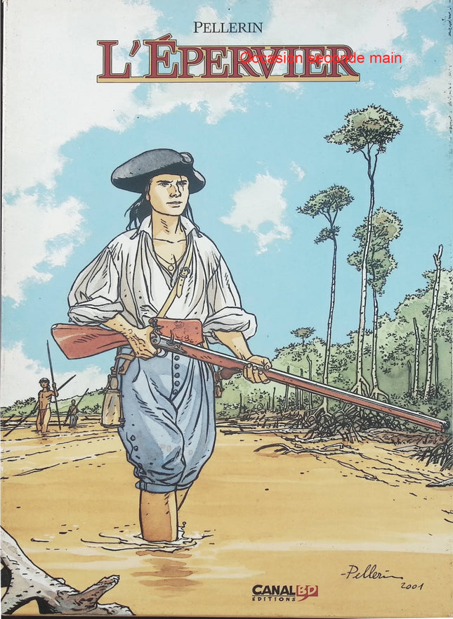 L'Épervier Tome 5 - Le Trésor de Mahury + L'Album de l'album - Coffret 2 BD Patrice Pellerin - Livre BD