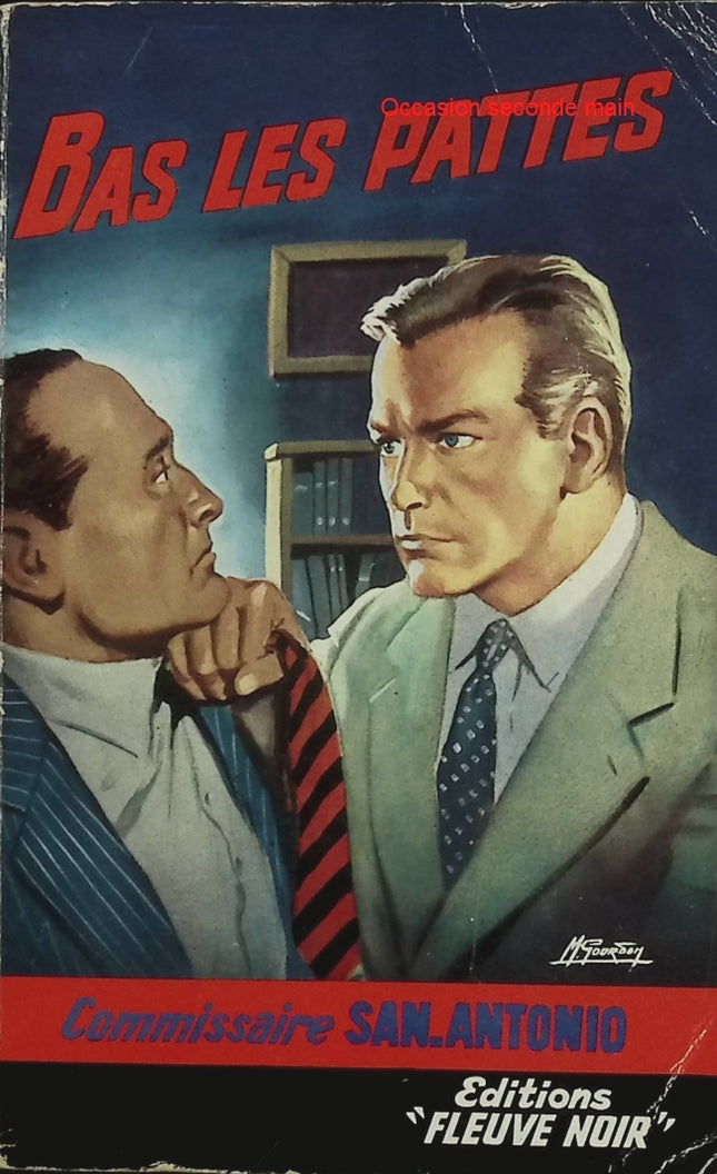Bas les pattes – San-Antonio – Frédéric Dard – polar français, roman policier, humour, enquête et aventures - Livre