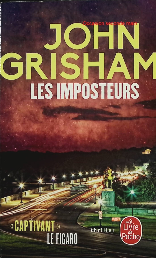 Les Imposteurs – John Grisham – Thriller juridique – Roman judiciaire américain – Suspense et justice - Livre