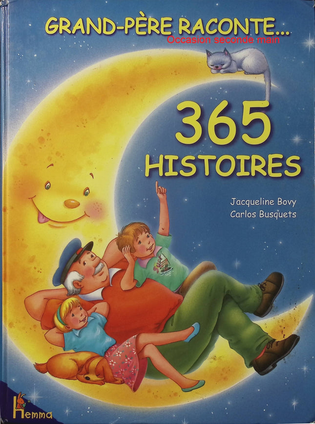 Grand-père raconte 365 histoires - Livre jeunesse - Histoires du soir - Contes pour enfants - Lecture en famille - Livre