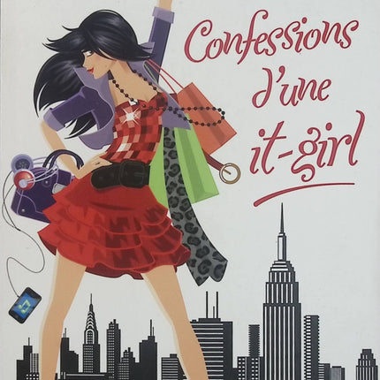 Confessions d’une it-girl – Mélanie Murray – Roman chick-lit New York, glamour et célébrité - Livre