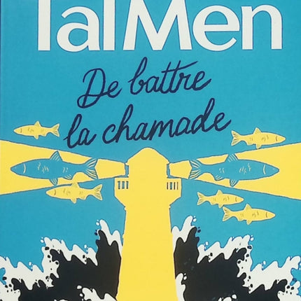 De battre la chamade Sophie Tal Men Roman contemporain émotion - Livre
