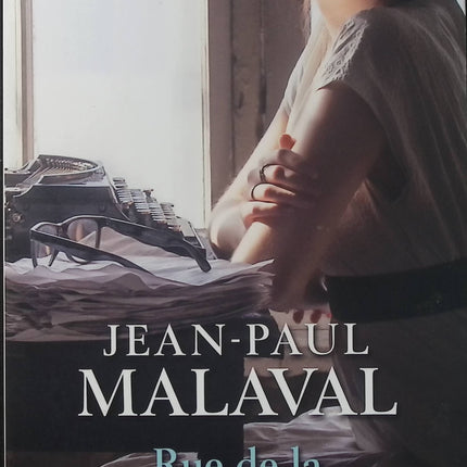 Rue de la Fontaine-Bleue - Jean-Paul Malaval - Roman historique - Après-guerre - Résistance - Brive - Journal - Secrets - Livre
