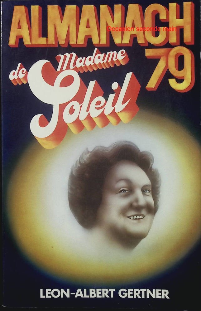 Almanach 1979 de Madame Soleil – Astrologie, horoscope et prédictions – Livre vintage - Livre