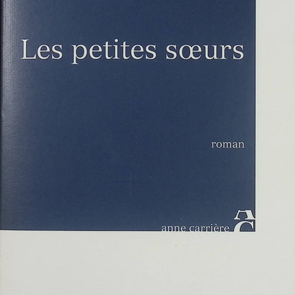 Les Petites Sœurs – Valérie Saubade – Roman psychologique et secrets de famille - Livre