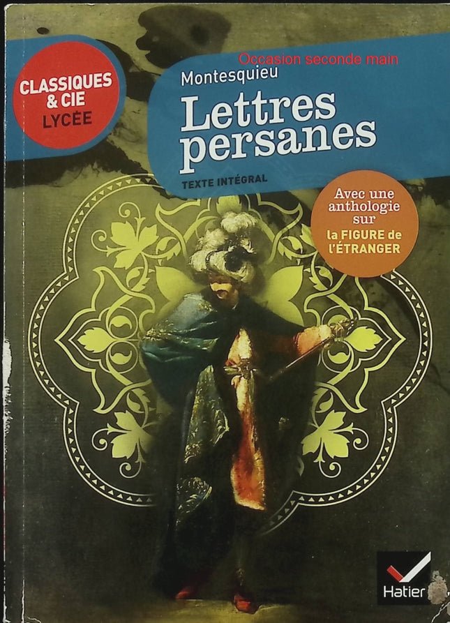 Lettres persanes – Montesquieu – Roman épistolaire et critique des sociétés (Classiques & Cie) - Livre