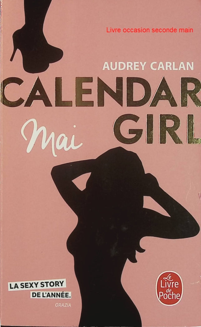 Mai (Calendar Girl, Tome 5) - Audrey Carlan - Romance contemporaine d'occasion - New Romance - Livre