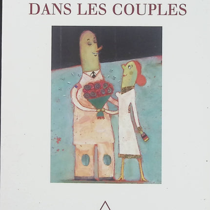 L'Amour dans les couples - Alain Valtier - Psychologie des relations amoureuses - Livre