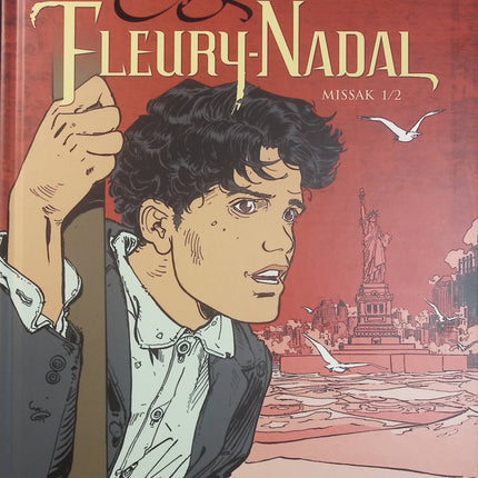 Les Fleury-Nadal Tome 5 – Missak 1/2 – Frank Giroud, Gilles Mezzomo – BD historique sur la Résistance, la Seconde Guerre mondiale et la famille Fleury-Nadal - Livre BD