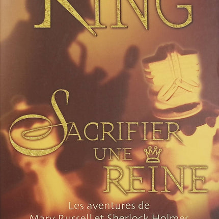 Sacrifier une reine – Mary Russell et Sherlock Holmes – Laurie R. King – Tome 1 – Polar historique - Livre