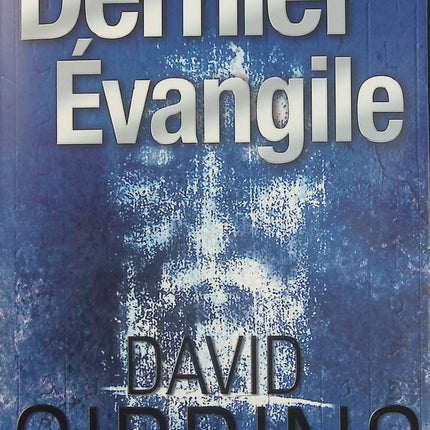 Le dernier évangile – David Gibbins – Thriller archéologique entre histoire, religion et aventure - Livre