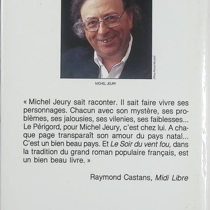 Le Soir du vent fou – Michel Jeury – Roman rural et enquête dans le Périgord - Livre
