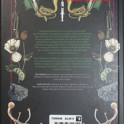 Poisons – Ben Hubbard, histoire des poisons célèbres, des substances toxiques et des empoisonneurs à travers les siècles - Livre