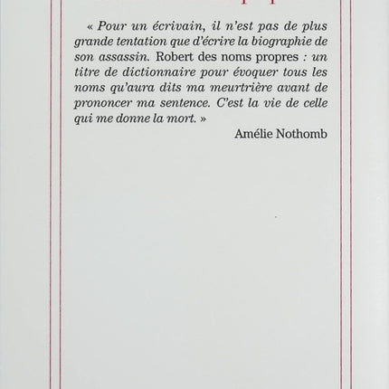 Robert des noms propres – Amélie Nothomb – Roman psychologique – enfance, identité et dérive d’une enfant prodige - Livre
