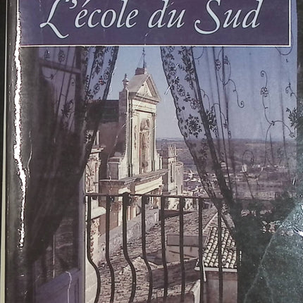 L'École du Sud – Dominique Fernandez – Roman de littérature française – Livre d'occasion - Livre