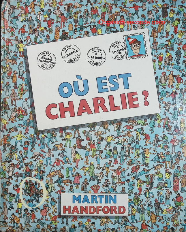 Où est Charlie Tome 1 | Martin Handford | Livre jeu d'observation d'occasion - Livre